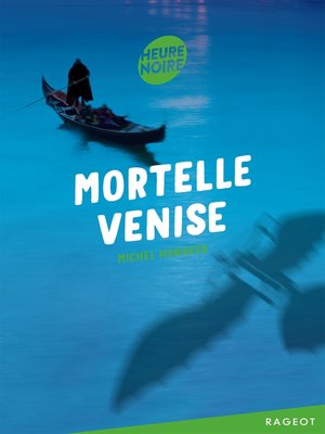 cover image of Mortelle Venise